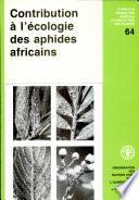 Contribution à l'écologie des aphides africains