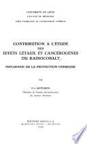 Contribution à l'étude des effets létaux et cancérogènes du radiocobalt