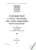Contribution à l'étude géologique des Alpes Maritimes Franco-Italiennes