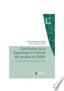 Contribution de la linguistique à l’histoire des peuples du Gabon