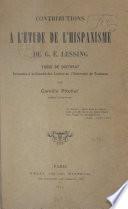 Contributions à l'étude de l'hispanisme de G.-E. Lessing