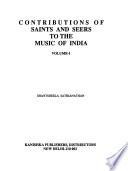 Contributions of Saints and Seers to the Music of India