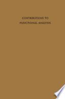 Contributions to Functional Analysis
