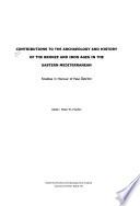Contributions to the Archaeology and History of the Bronze and Iron Ages in the Eastern Mediterranean