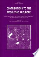 Contributions to the Mesolithic in Europe