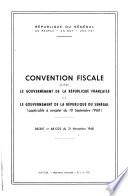 Convention fiscale entre le gouvernement de la République française et le gouvernement de la République de Sénégal (applicable à compter du 10 septembre 1968