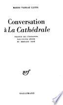 Conversation à La Cathédrale