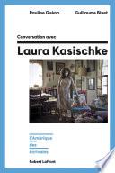 Conversation avec Laura Kasischke