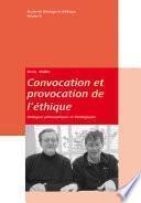 Convocation et provocation de l'éthique