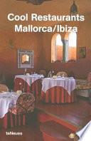 Cool Restaurants Mallorca/Ibiza
