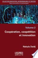 Coopération, coopétition et innovation