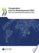 Coopération pour le développement 2021 Pour une transformation numérique juste