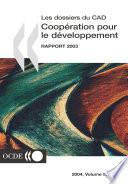 Coopération pour le Développement : Rapport 2003 Efforts et politiques des membres du Comité d'aide au développement