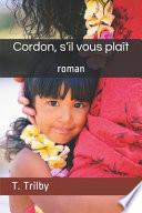Cordon, s'il vous plaît