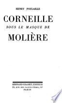 Corneille sous le masque de Molière