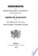 Corografia ou Memoria economica, estadistica e topografica do Reino do Algarve