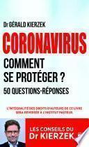 Coronavirus - Comment se protéger ?