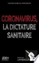 Coronavirus, la dictature sanitaire