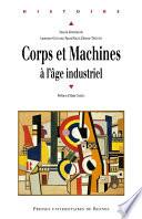 Corps et machines à l'âge industriel