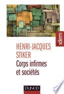 Corps infirmes et sociétés - 3e éd.
