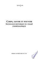 Corps, savoir et pouvoir