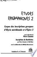 Corpus des inscriptions grecques d'Illyrie méridionale et d'Epire: 1. Inscriptions de Bouthrôtos