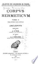 Corpus hermeticum: Traités XIII-XVIII. Asclepius