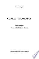 Correct, incorrect