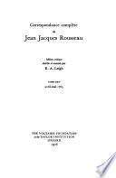 Correspondance complète de Jean Jacques Rousseau