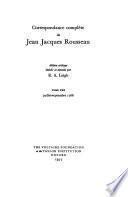 Correspondance complète de Jean Jacques Rousseau