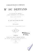Correspondance complète de Mme Du Deffand avec la Duchesse de Choiseul, l'abbé Barthélemy et M. Craufurt