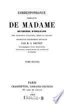 Correspondance complete “de madame duchesse d'orleans, nee princesse Palatine, mere du regent”