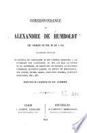 Correspondance de Alexandre de Humboldt avec Varnhagen von Ense de 1827 à 1858