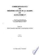 Correspondance de Frédéric-César de La Harpe et Alexandre Ier