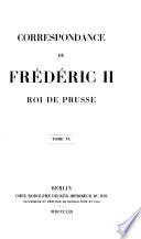 Correspondance de Frédéric II, roi de Prusse