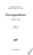 Correspondance [de] Jacques Copeau [et] Roger Martin du Gard: 1929-1949