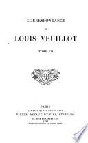 Correspondance de Louis Veuillot: Lettres à son frère et à divers