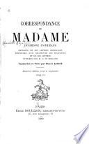 Correspondance de Madame duchesse d'Orléans