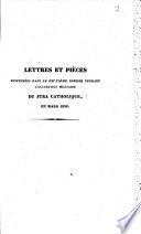 Correspondance de MM. les préfets de Porrentruy, Delémont, Saignelégier et Moutier, avec le Conseil-Exécutif et MM. les Commissaires extraordinaires, avant, pendant et après l'occupation militaire du Jura catholique, en mars 1836