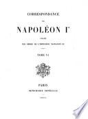 Correspondance de Napoléon Ier publiée par ordre de l'empereur Napoléon III