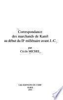 Correspondance des marchands de Kaniš au début du IIe millénaire avant J.-C.