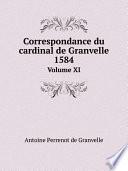 Correspondance du cardinal de Granvelle, 1584