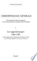 Correspondance générale: Les apprentissages, 1784-1797
