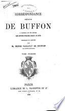 Correspondance inedite de Buffon a laquelle ont ete reunies les lettres publiees jusqu'a ce jour recueillie et annotee par M. Henri Nadault de Buffon