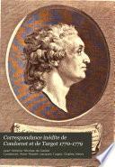 Correspondance inédite de Condorcet et de Turgot 1770-1779