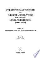 Correspondance inédite de Jules et Michel Verne avec l'éditeur Louis-Jules Hetzel, 1886-1914: 1897-1914