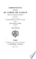 Correspondance inédite du comte de Caylus avec le P. Paciaudi, théatin (1757-1765)