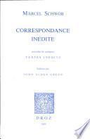 Correspondance inédite, précédée de quelques textes inédits