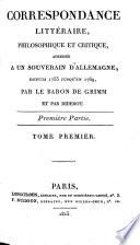 Correspondance littéraire, philosophique et critique