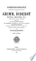 Correspondance, littéraire, philosophique et critique par Grimm, Diderot, Raynal, Meister, etc